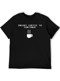 Insert Coffee to Continue T-Shirt - Gamer Style