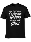 Funny You Cant Make Everyone Happy T-Shirt