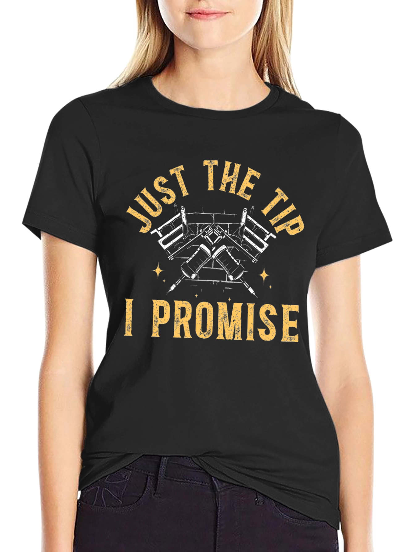 Just The Tip I Promise Graphic Tee