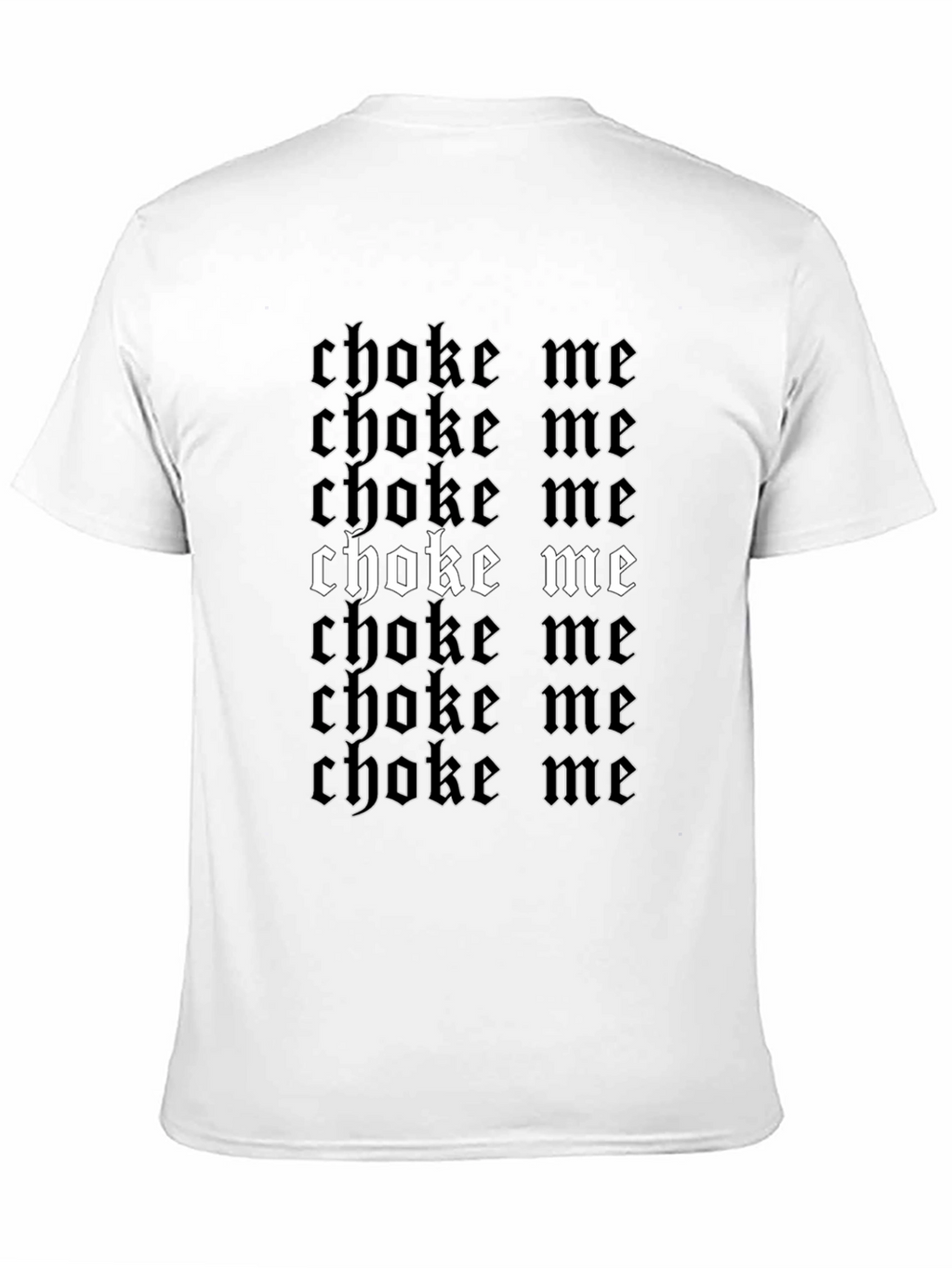 Choke Me Graphic Print Black T-Shirt