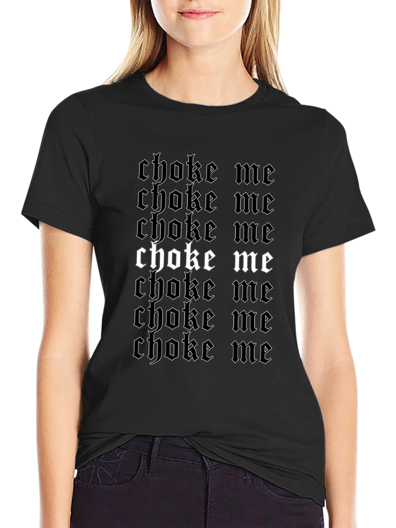 Choke Me Graphic Print Black T-Shirt