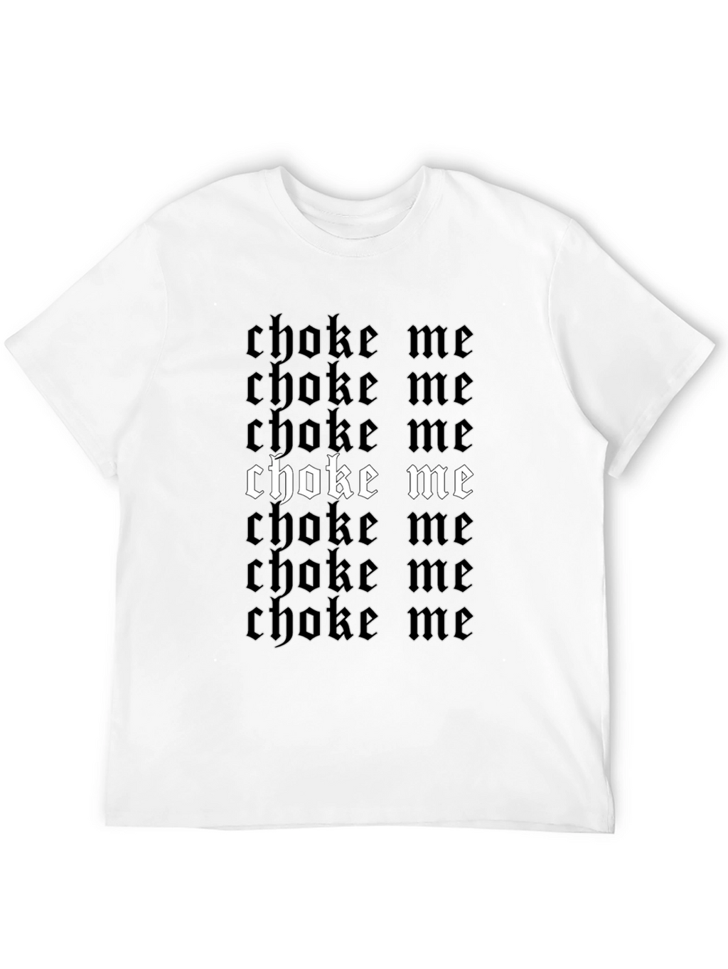 Choke Me Graphic Print Black T-Shirt