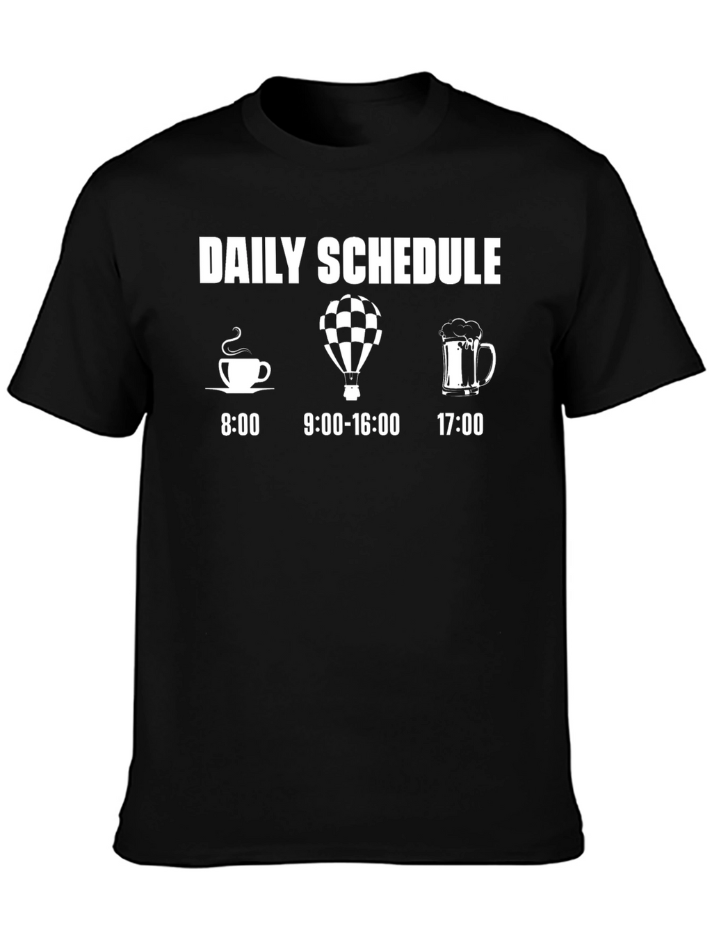 Daily Schedule Hot Air Balloon T-Shirt