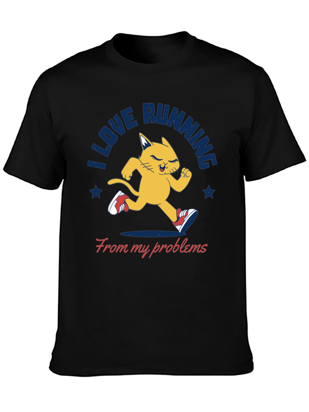 I Love Running From My Problems T-Shirt