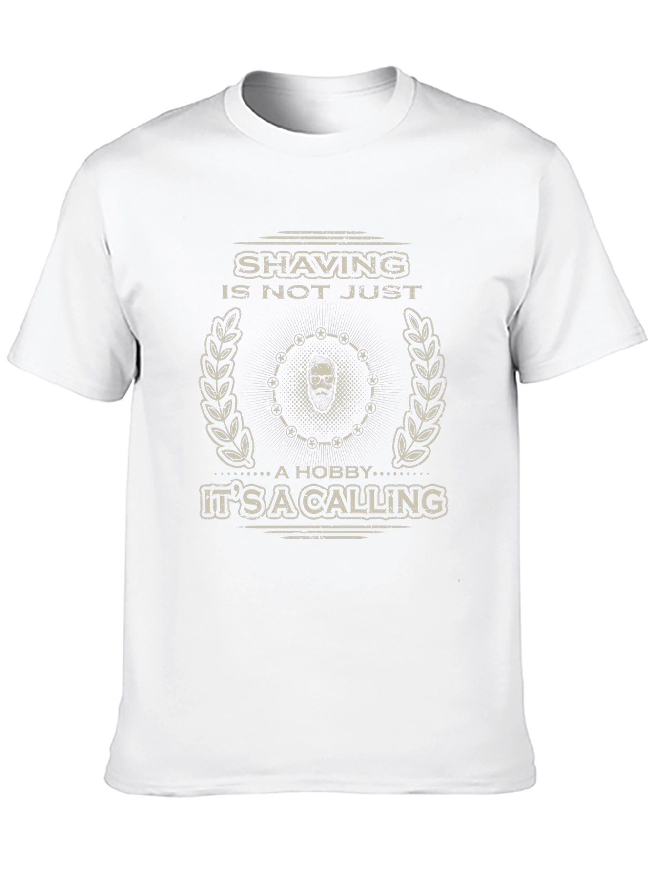 Shaving is Not Just a Hobby Its A Calling T-Shirt