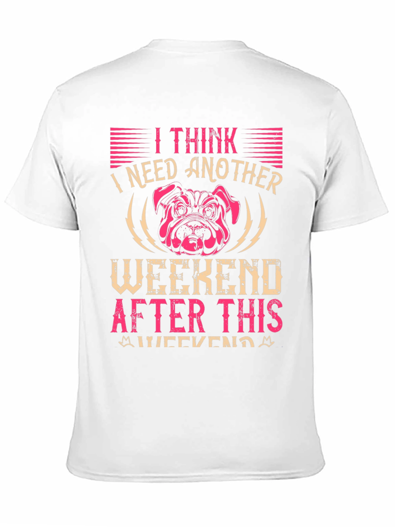 I Need Another Weekend Graphic T-Shirt