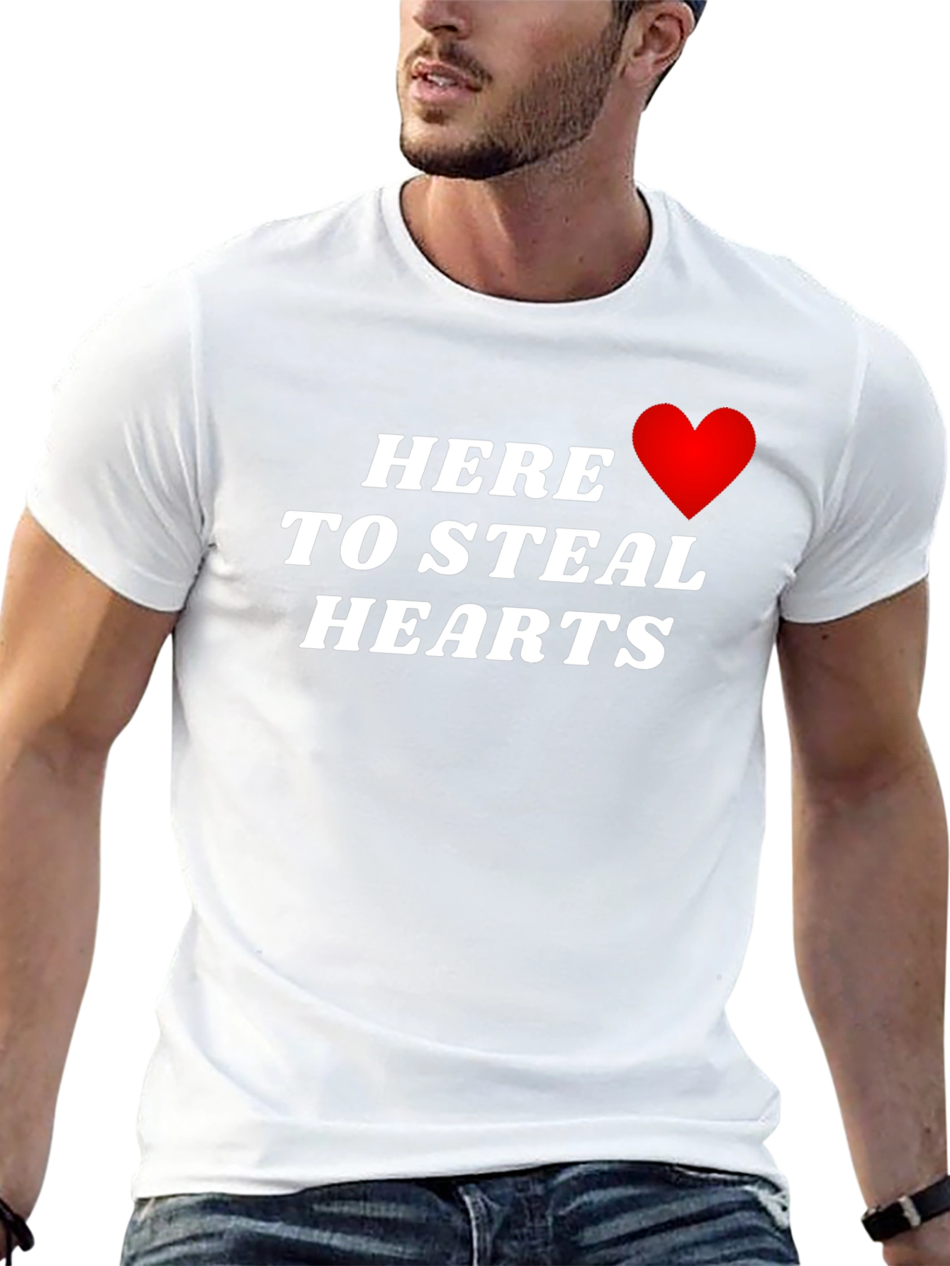 Here to Steal Hearts T-Shirt