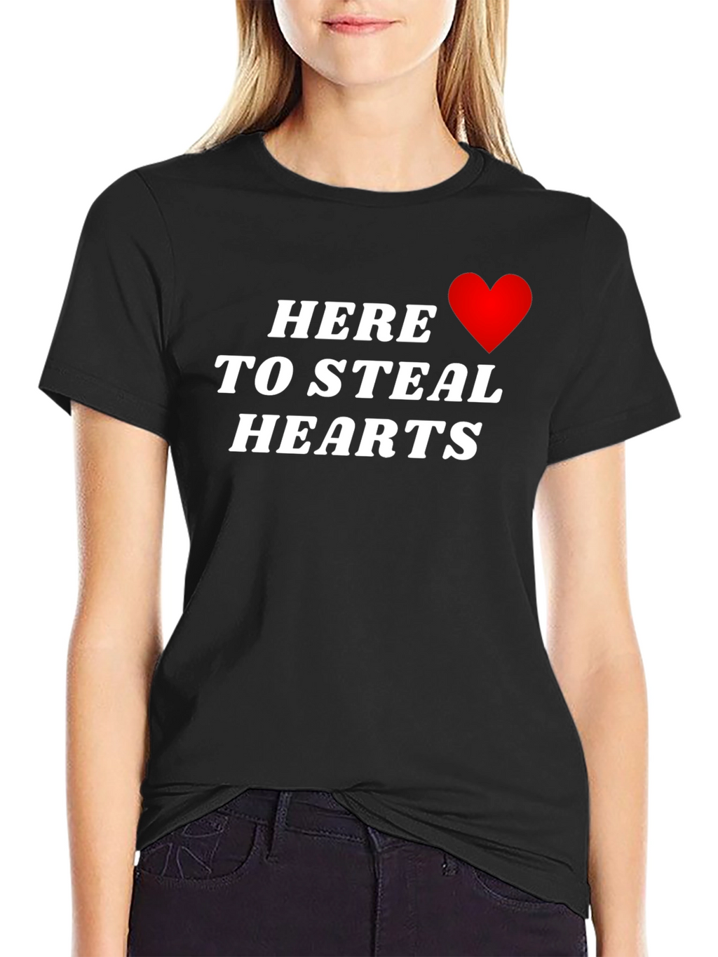 Here to Steal Hearts T-Shirt