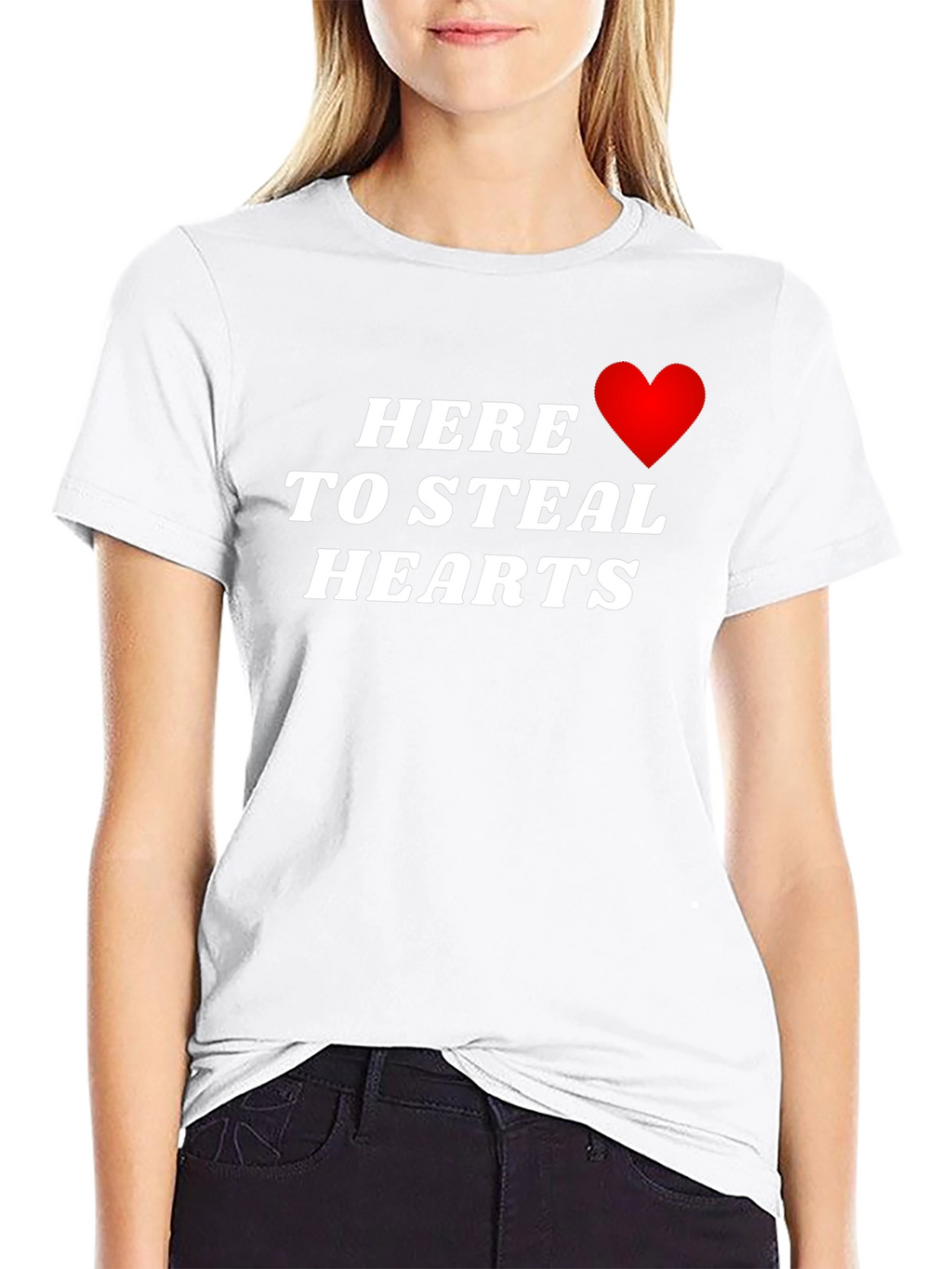 Here to Steal Hearts T-Shirt