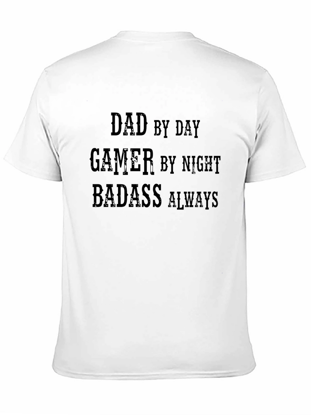 Dad Gamer Badass T-Shirt - Funny Mens Tee