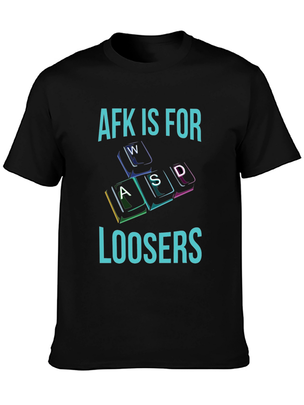 AFK is for Loosers T-Shirt - Gamer Apparel