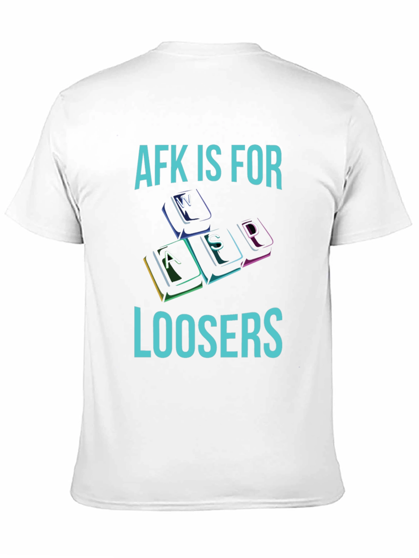 AFK is for Loosers T-Shirt - Gamer Apparel