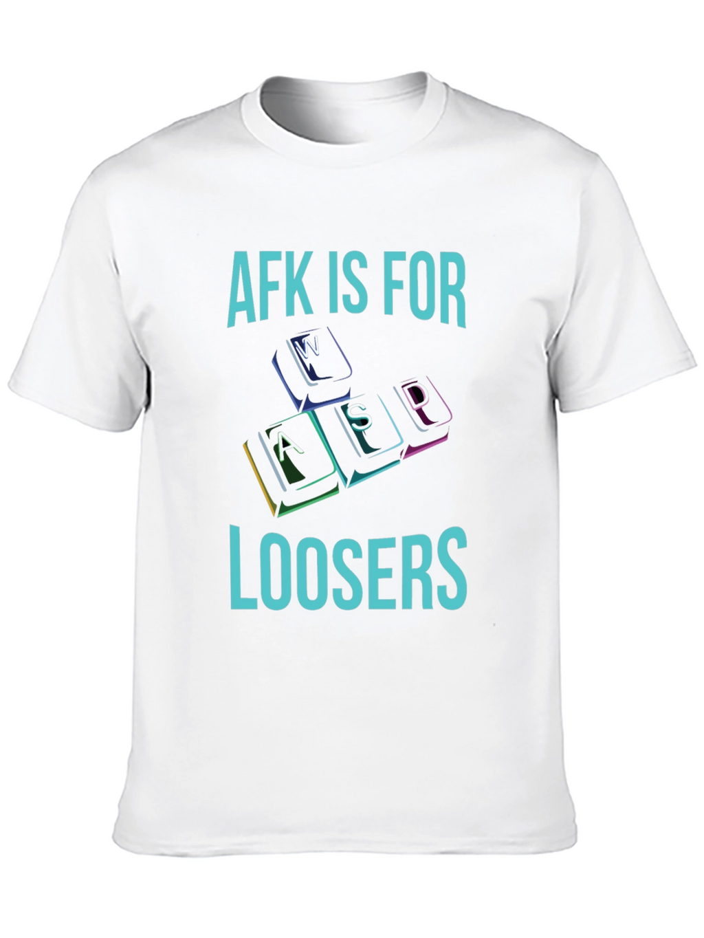 AFK is for Loosers T-Shirt - Gamer Apparel