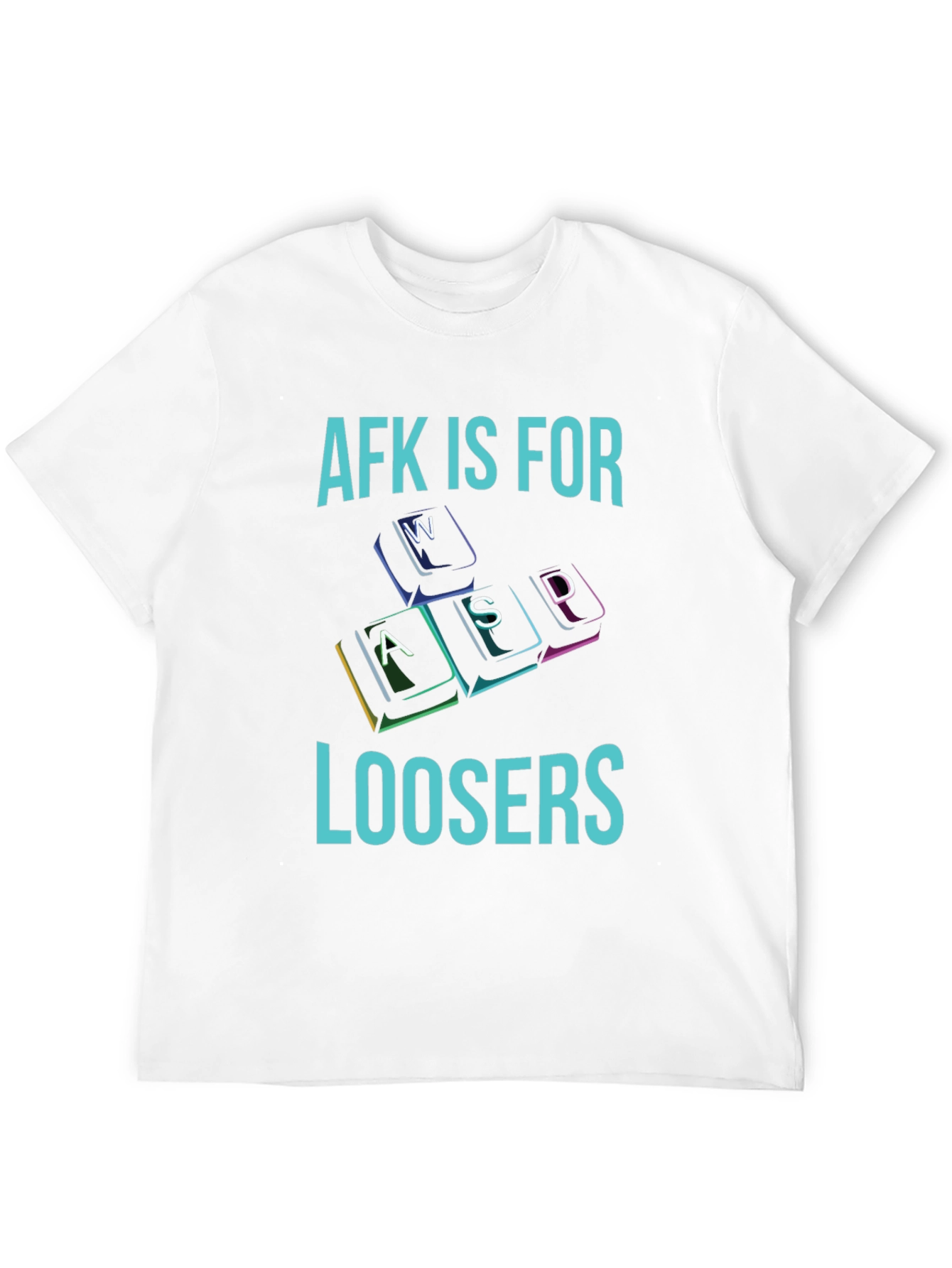 AFK is for Loosers T-Shirt - Gamer Apparel