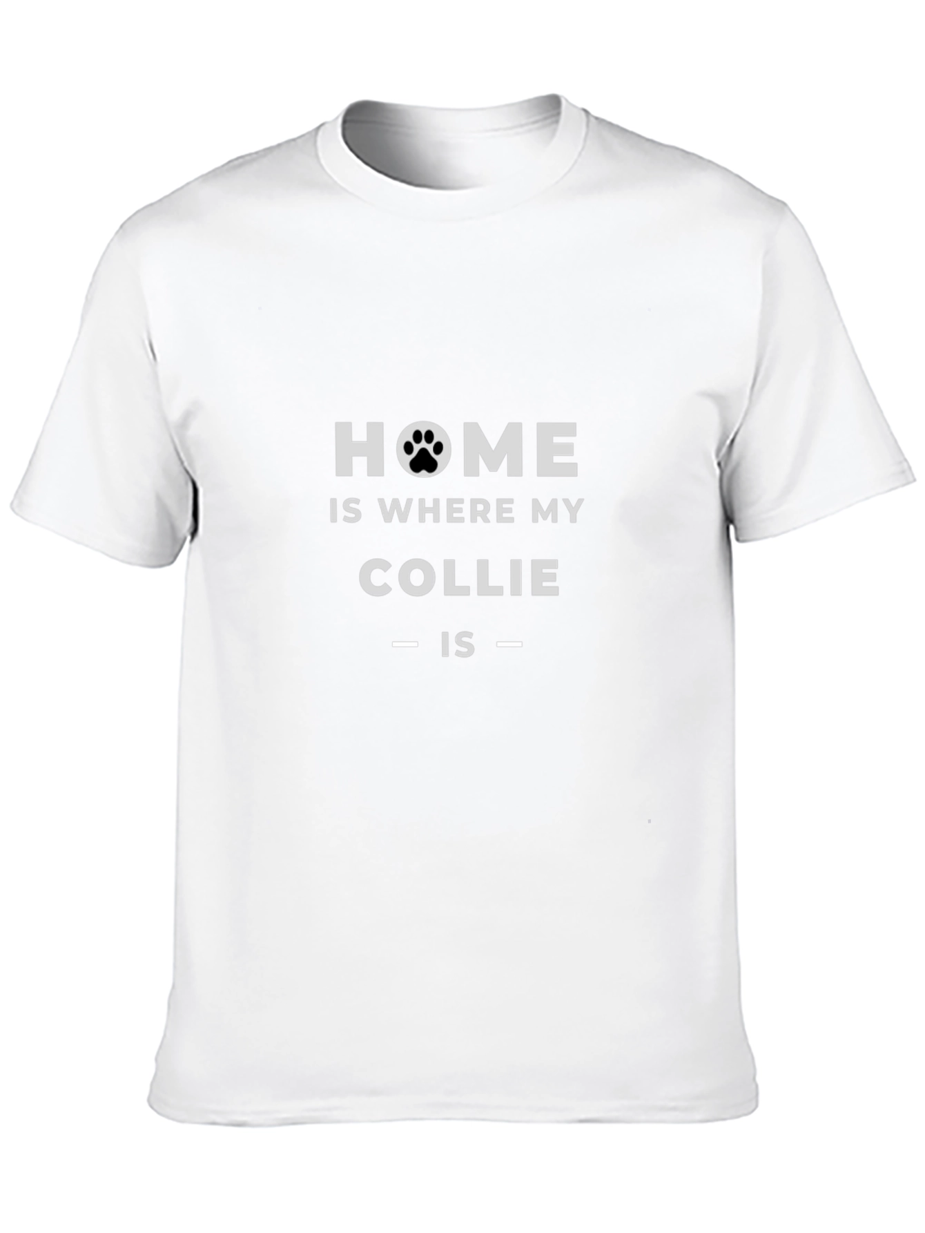 Home is Where My Collie Is Black T-Shirt