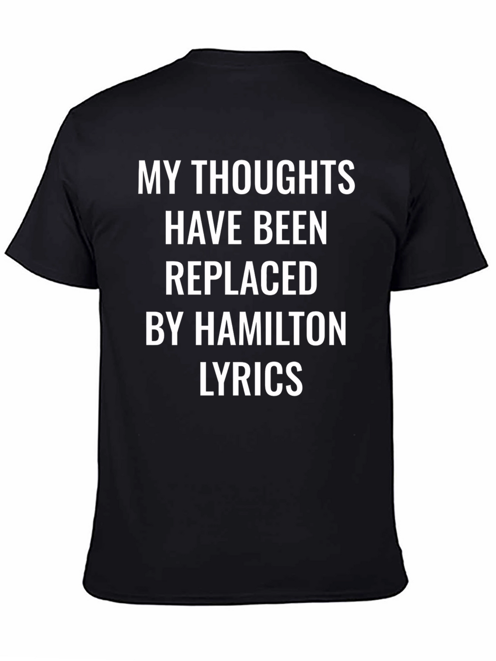 Hamilton Lyrics T-Shirt - Replaced Thoughts