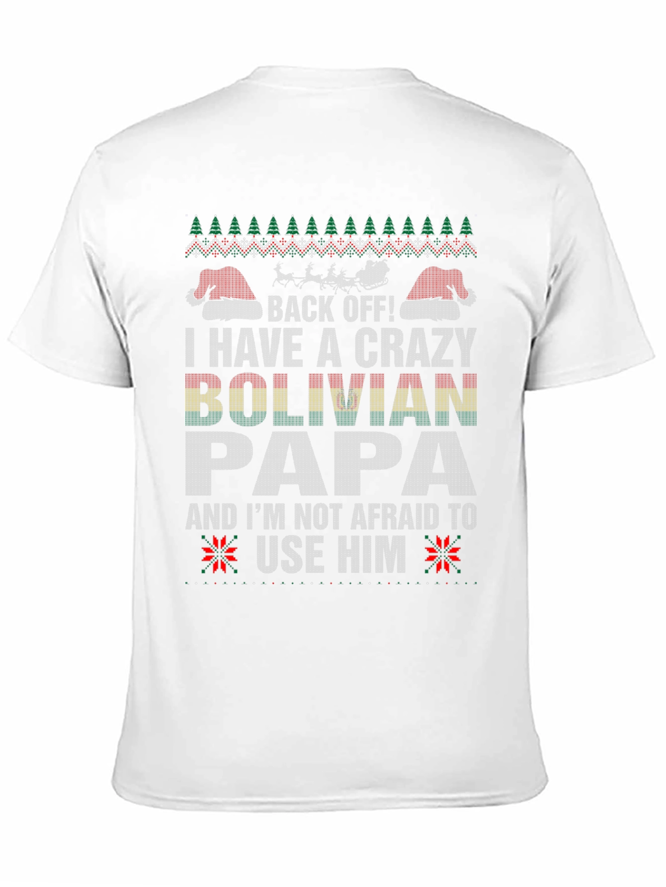 Crazy Bolivian Papa Christmas T-Shirt