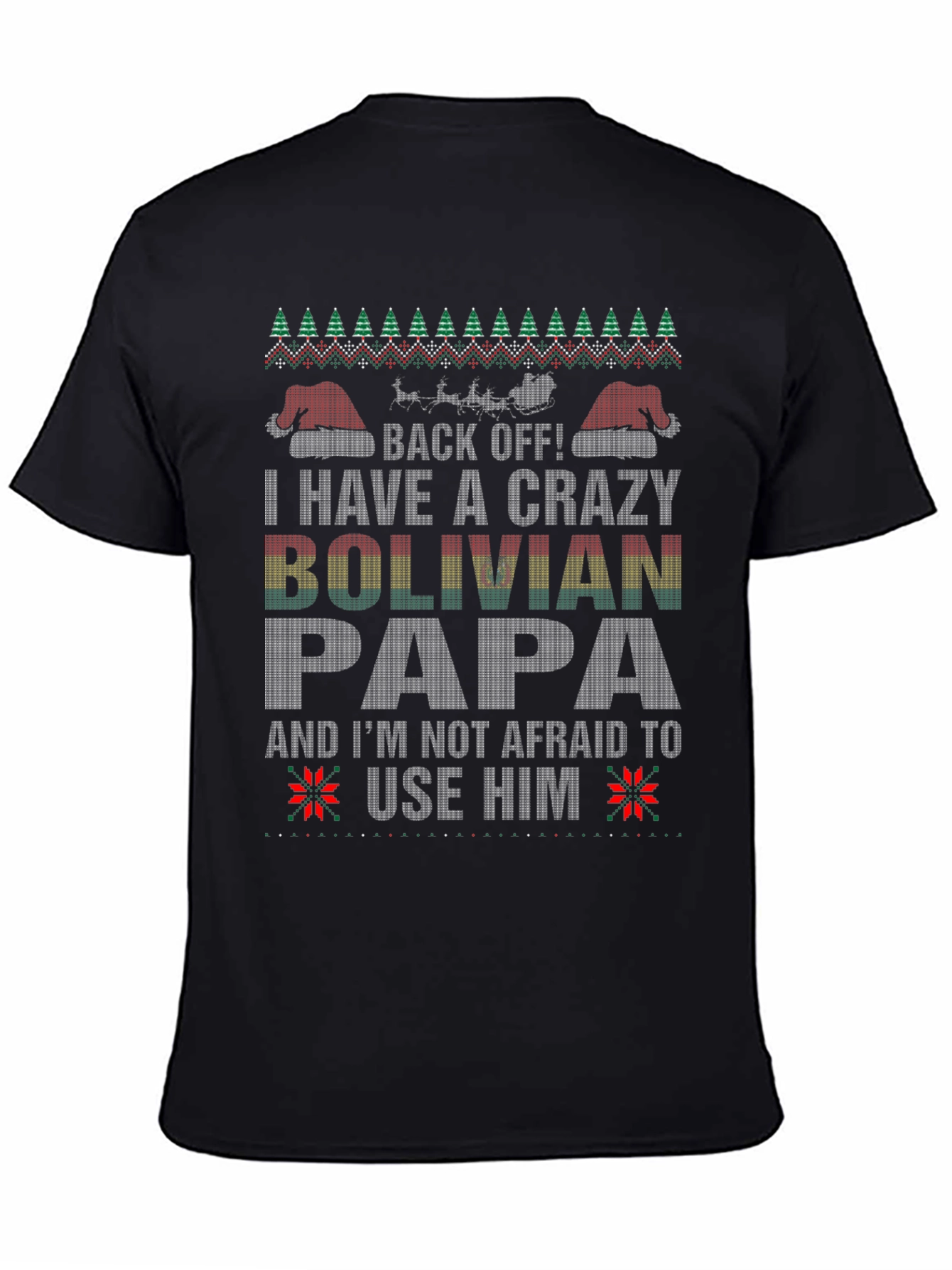 Crazy Bolivian Papa Christmas T-Shirt