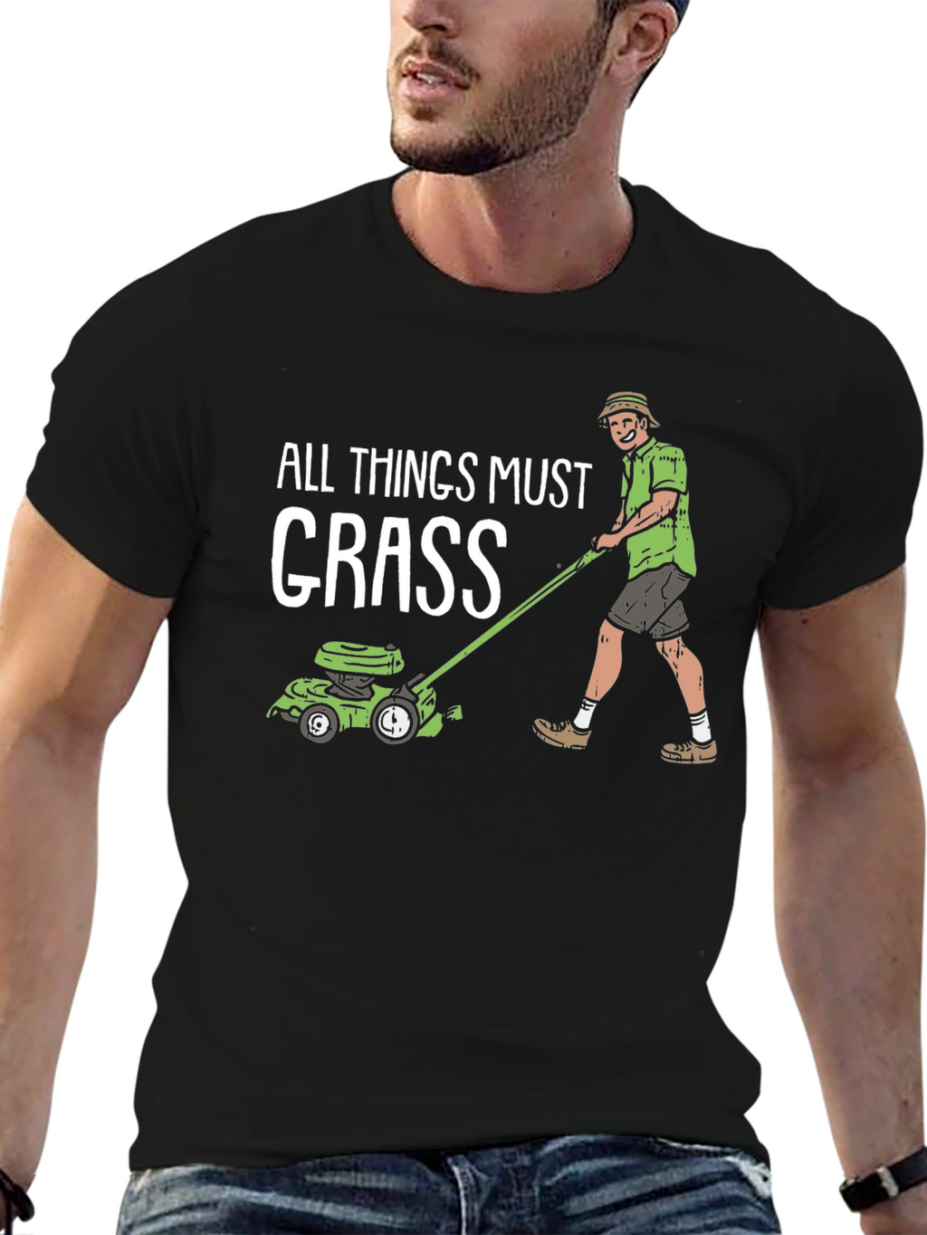 All Things Must Grass T-Shirt
