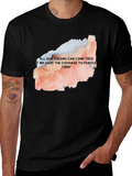 Dream Courage T-Shirt - Motivational Black Tee