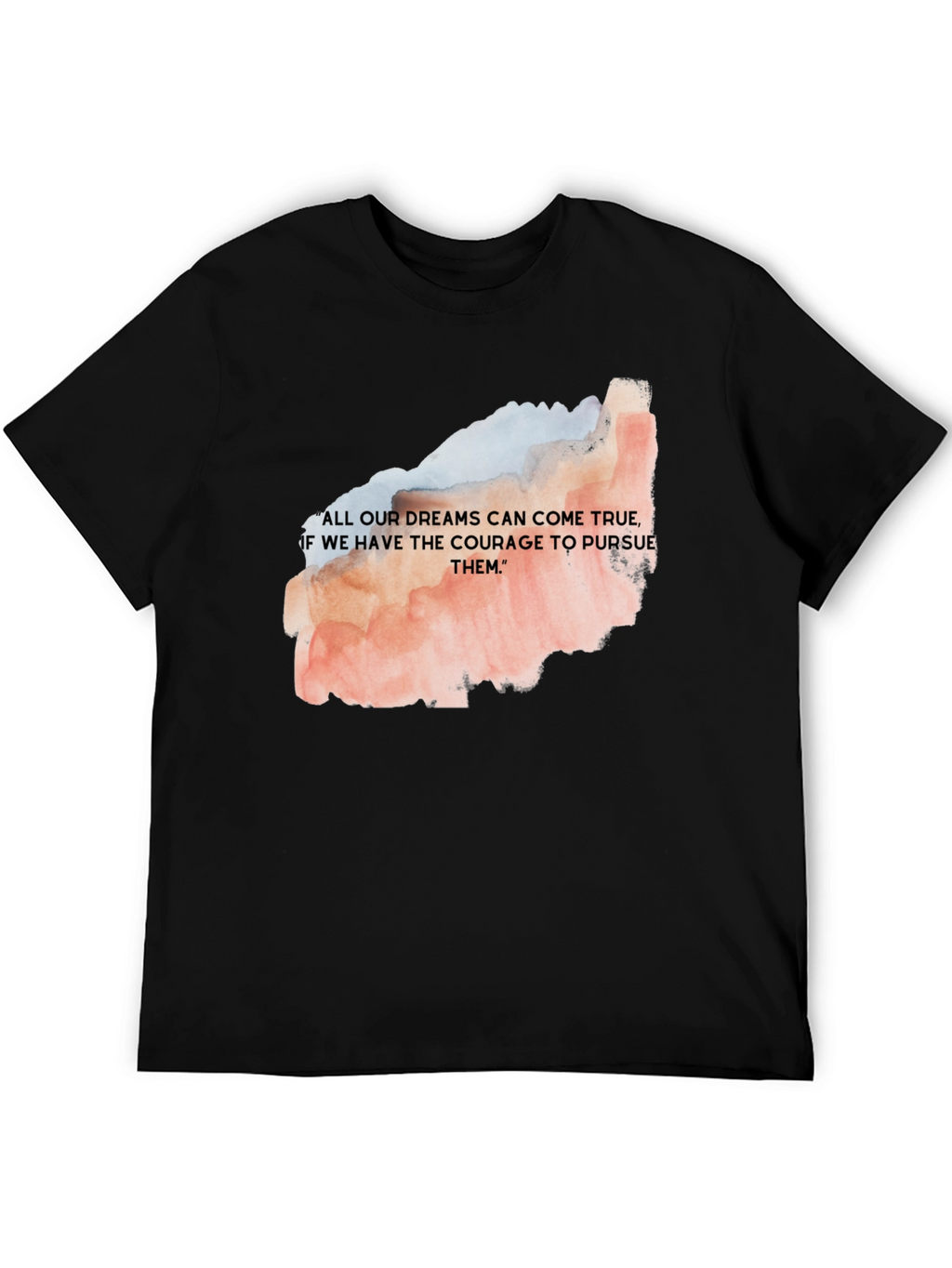 Dream Courage T-Shirt - Motivational Black Tee