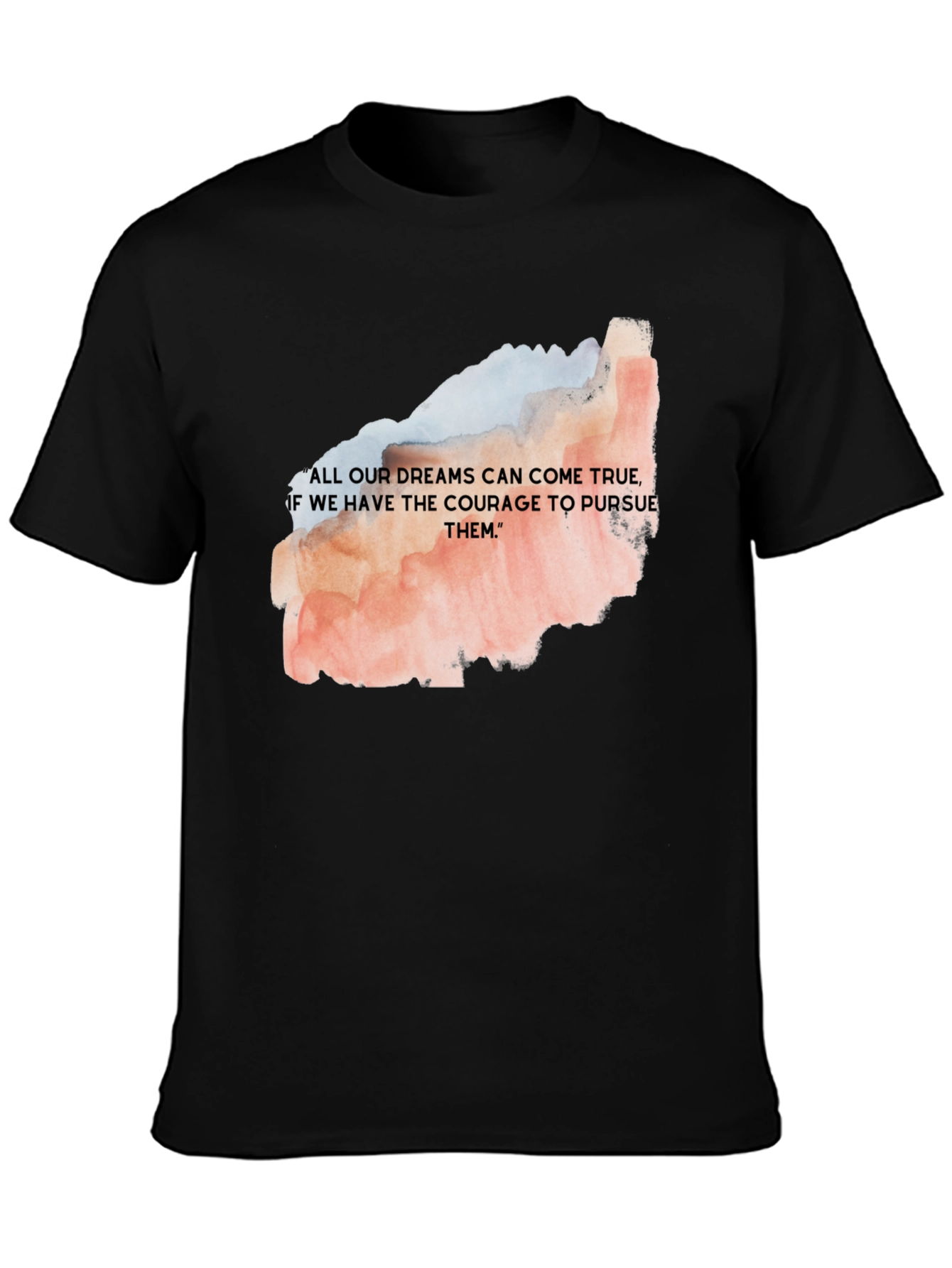 Dream Courage T-Shirt - Motivational Black Tee