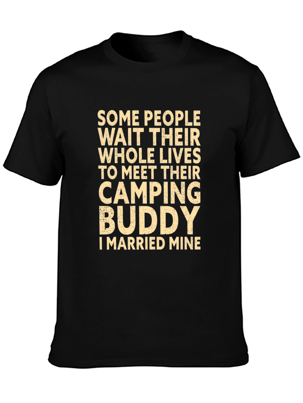 Camping Buddy T-Shirt - Married Mine! Novelty Tee