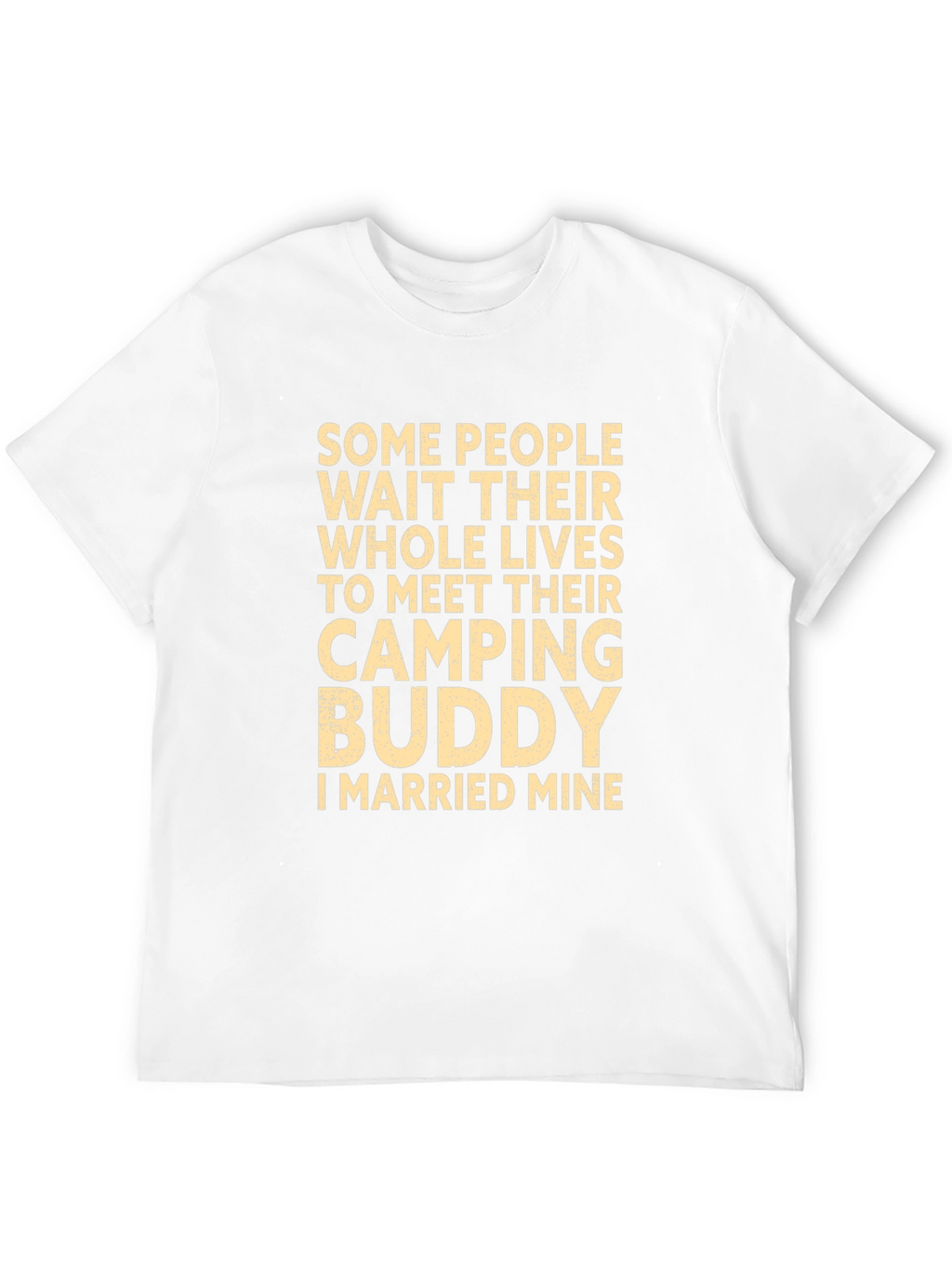 Camping Buddy T-Shirt - Married Mine! Novelty Tee