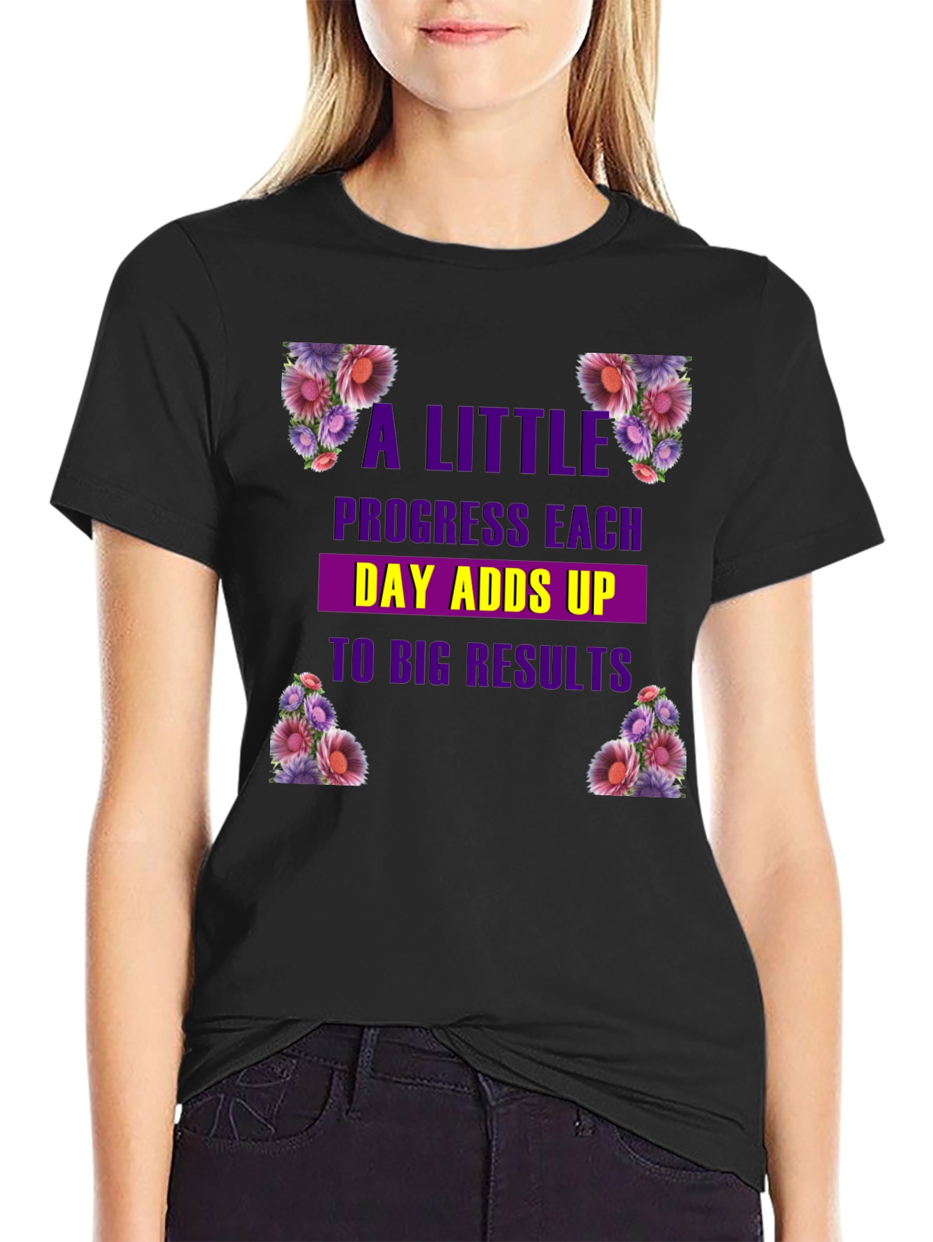 Floral Progress T-Shirt: Motivational Tee