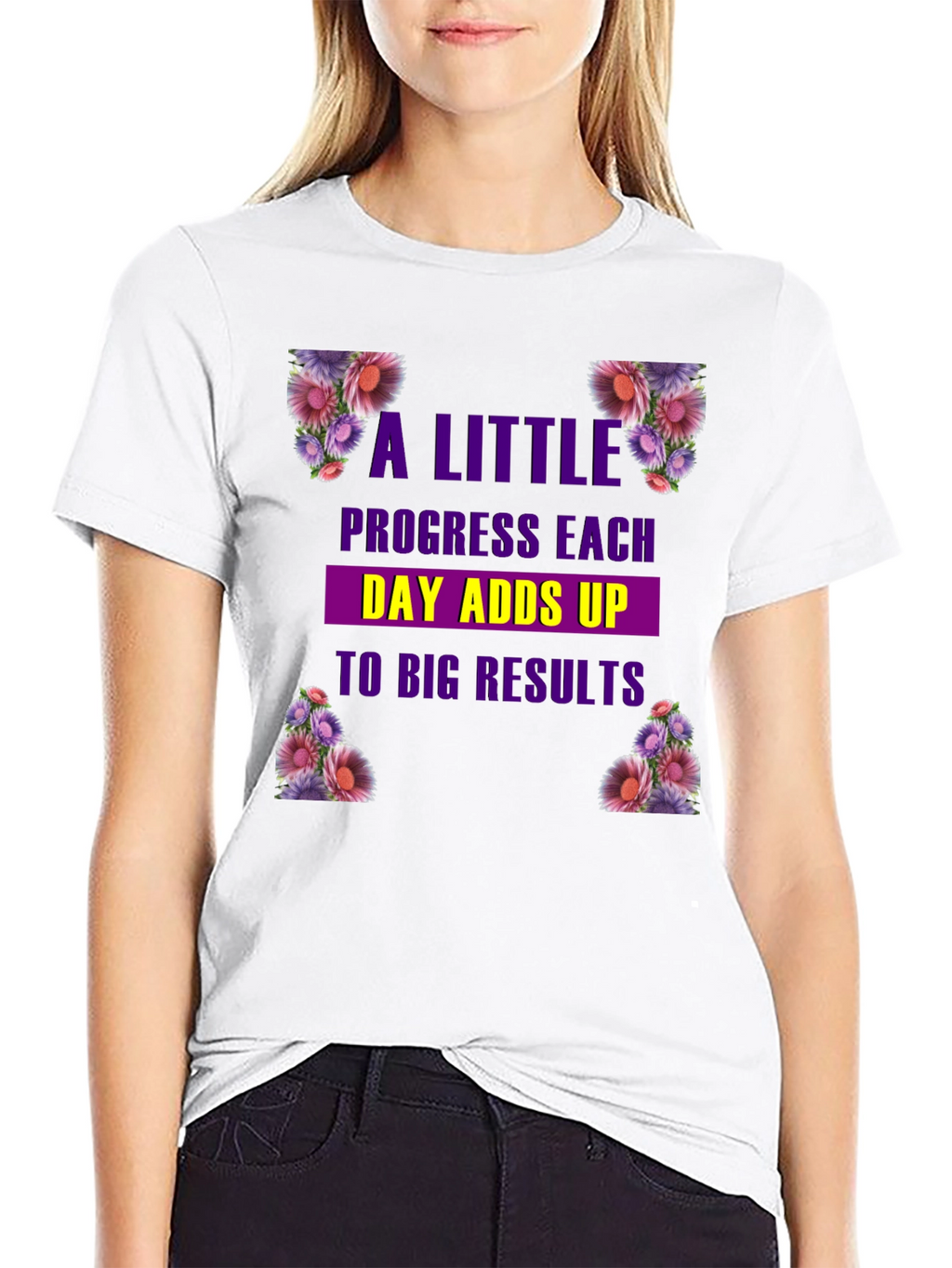 Floral Progress T-Shirt: Motivational Tee