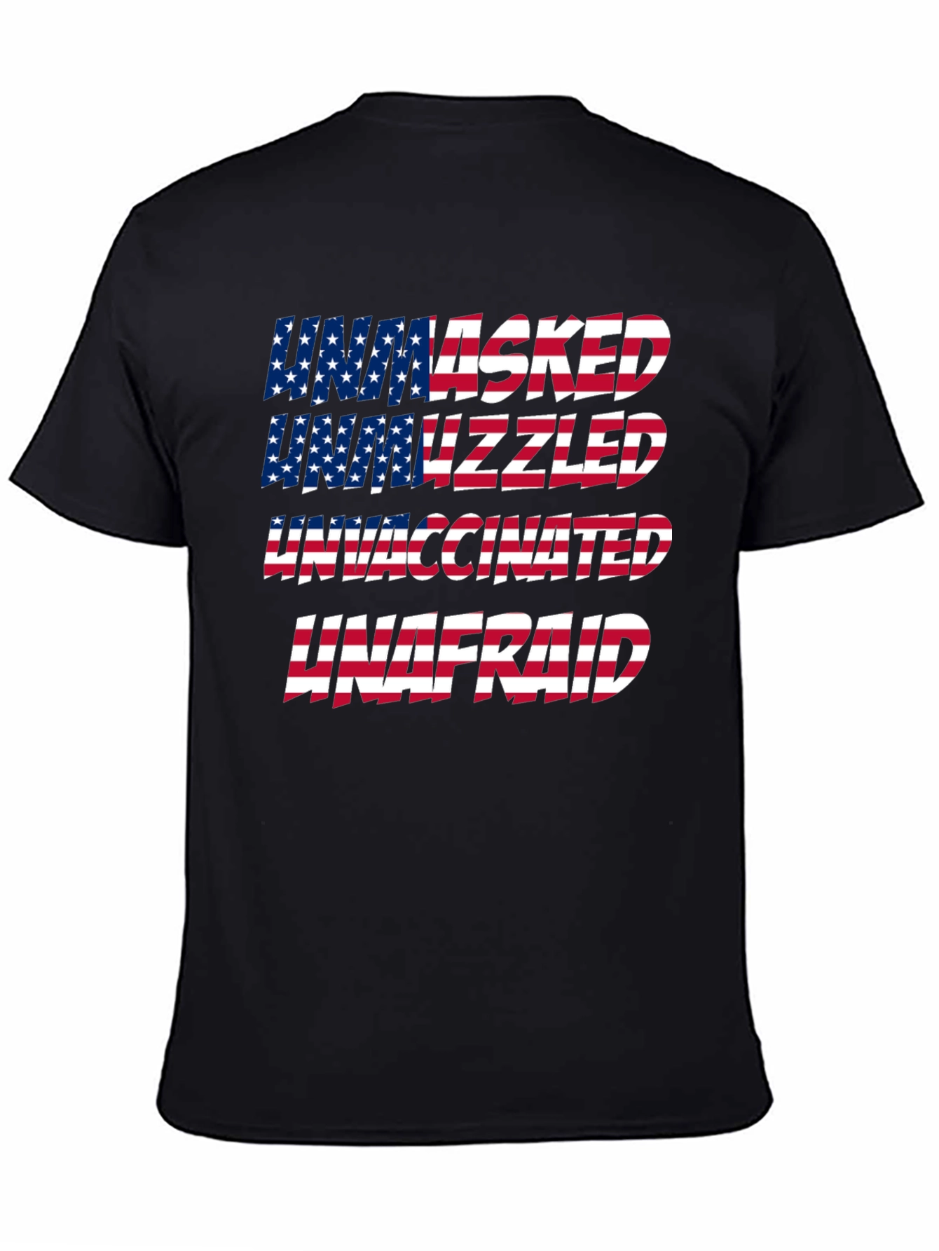Unmasked Unvaxxed Unafraid Patriotic T-Shirt