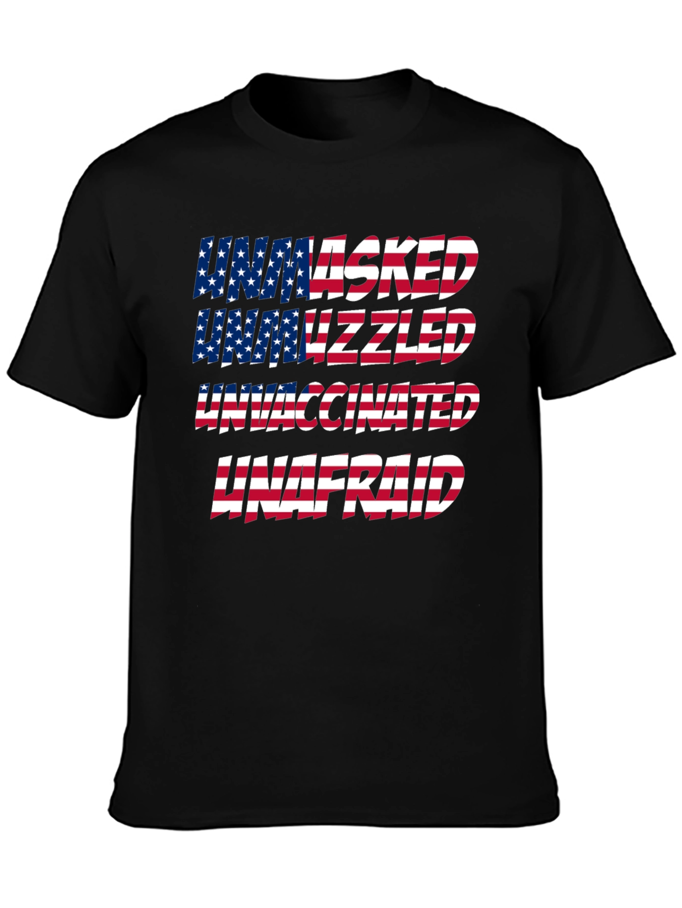 Unmasked Unvaxxed Unafraid Patriotic T-Shirt