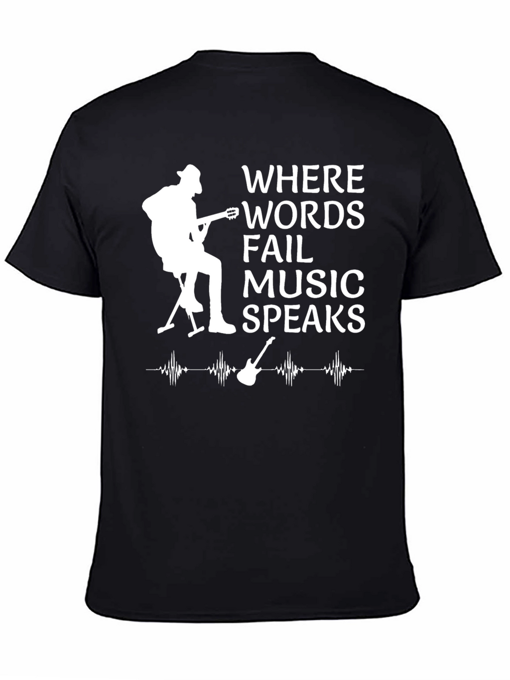 Where Words Fail Music Speaks T-Shirt