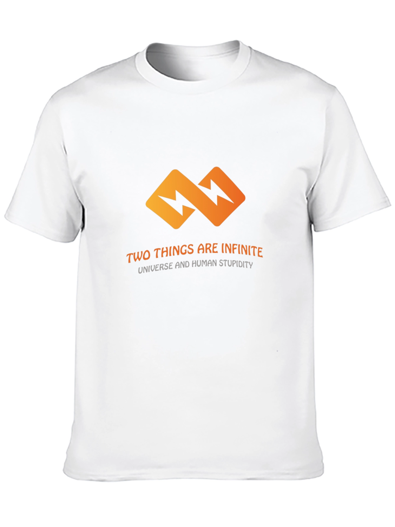 Infinite T-Shirt: Universe & Human Stupidity
