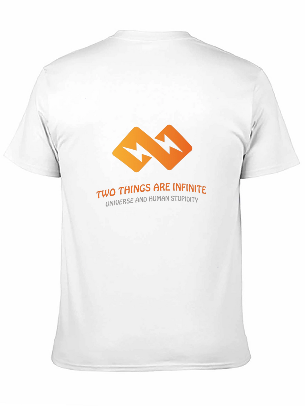 Infinite T-Shirt: Universe & Human Stupidity