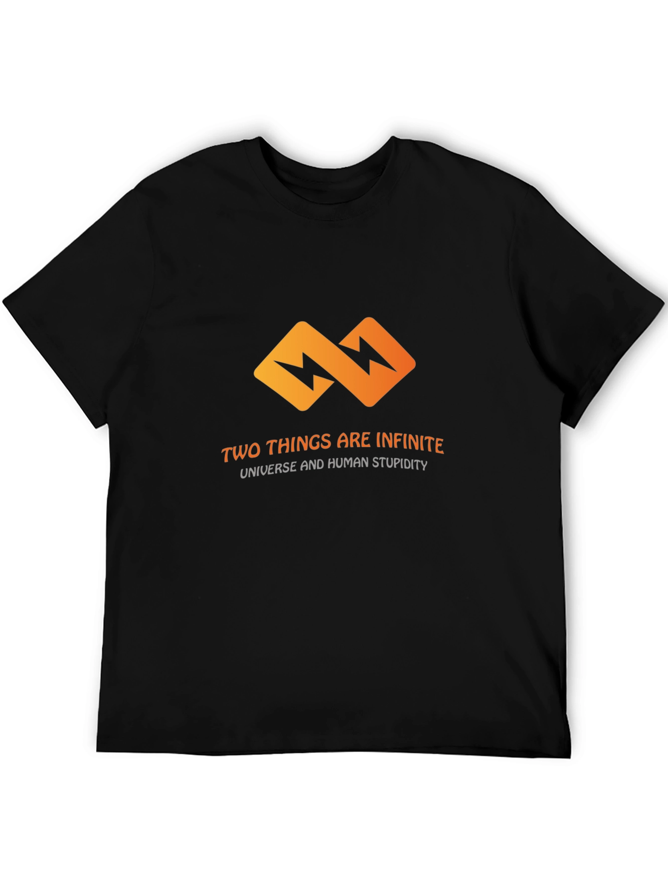 Infinite T-Shirt: Universe & Human Stupidity