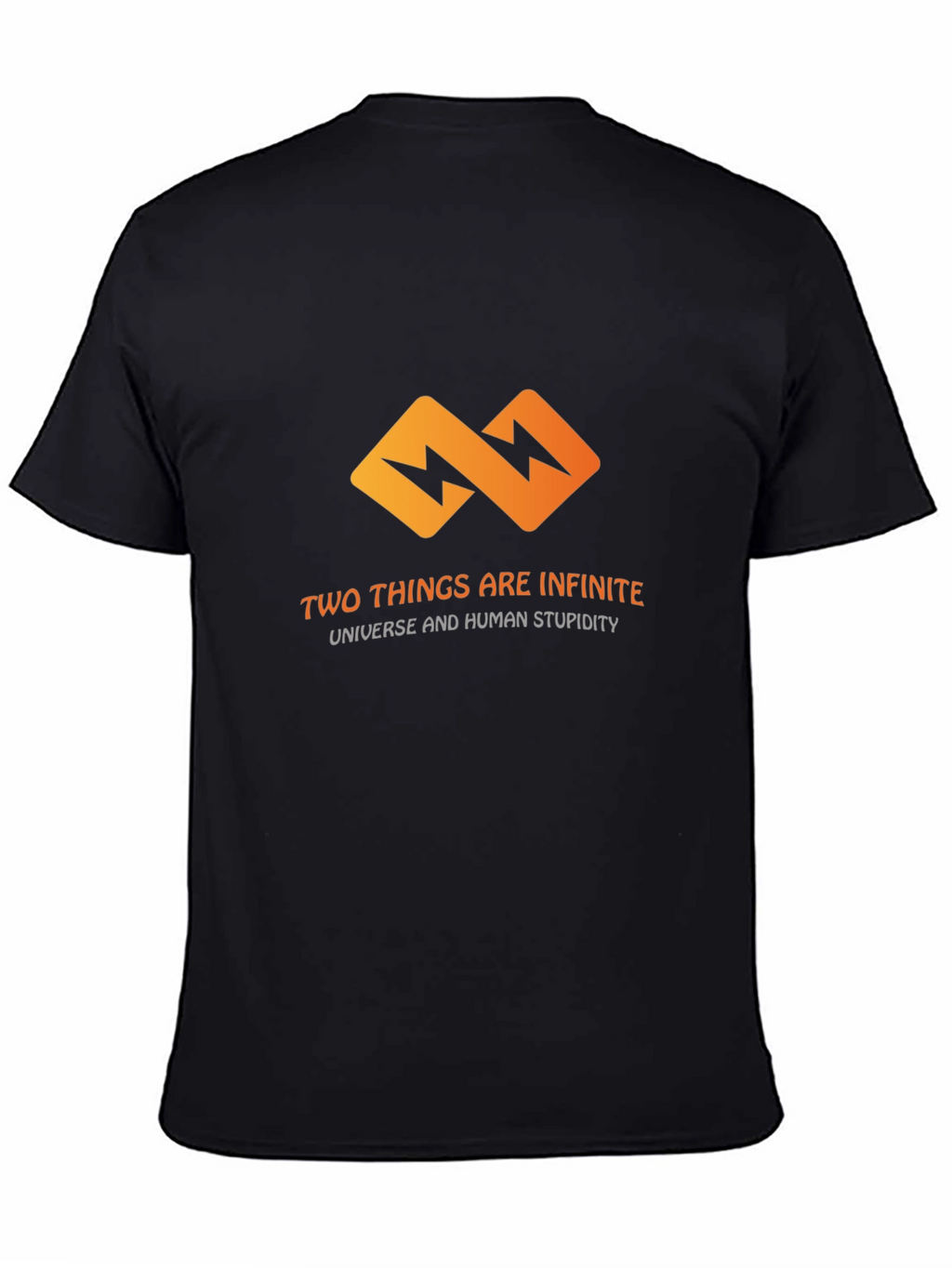 Infinite T-Shirt: Universe & Human Stupidity