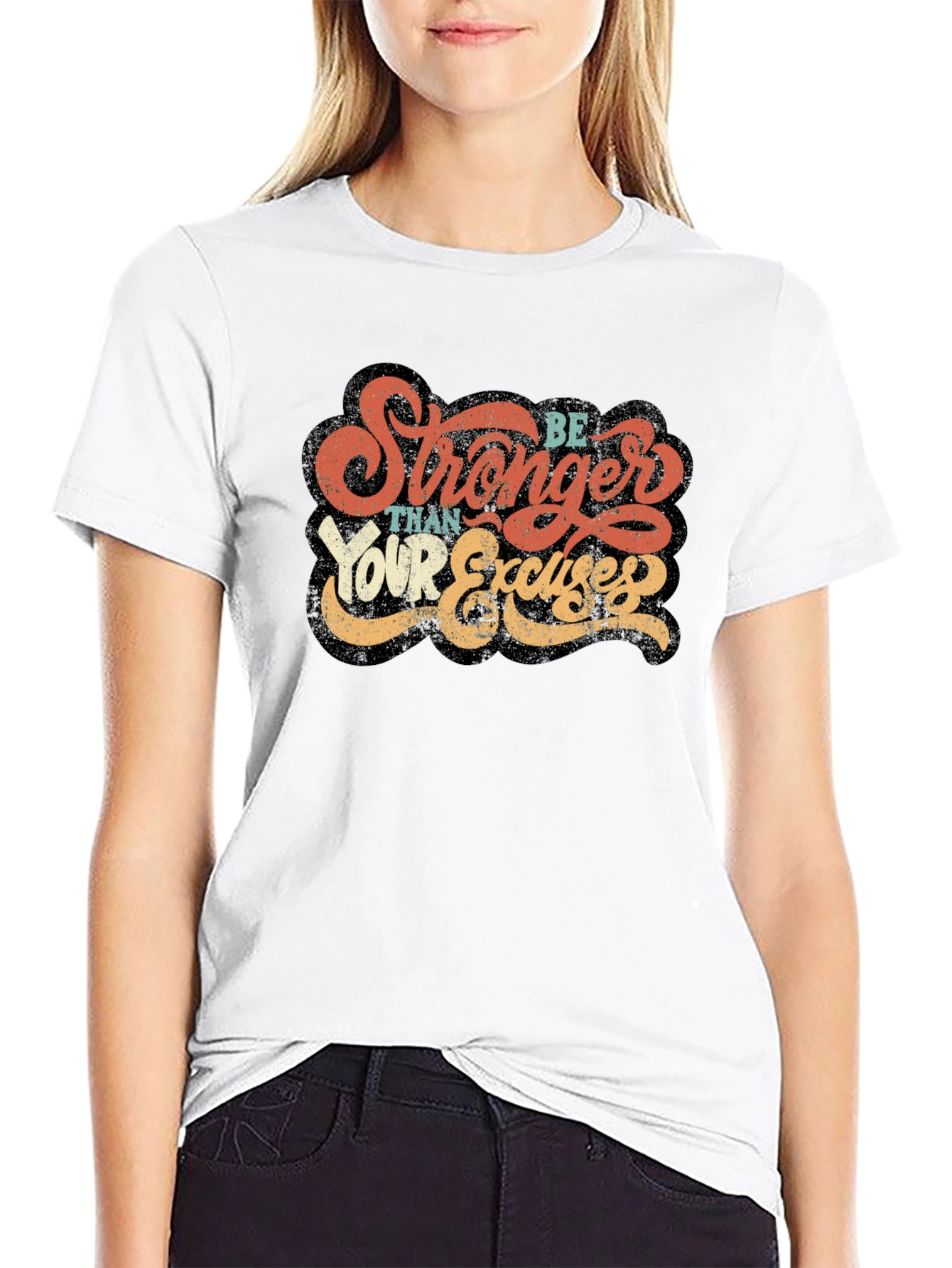 Be Stronger Than Your Excuses Graphic Tee