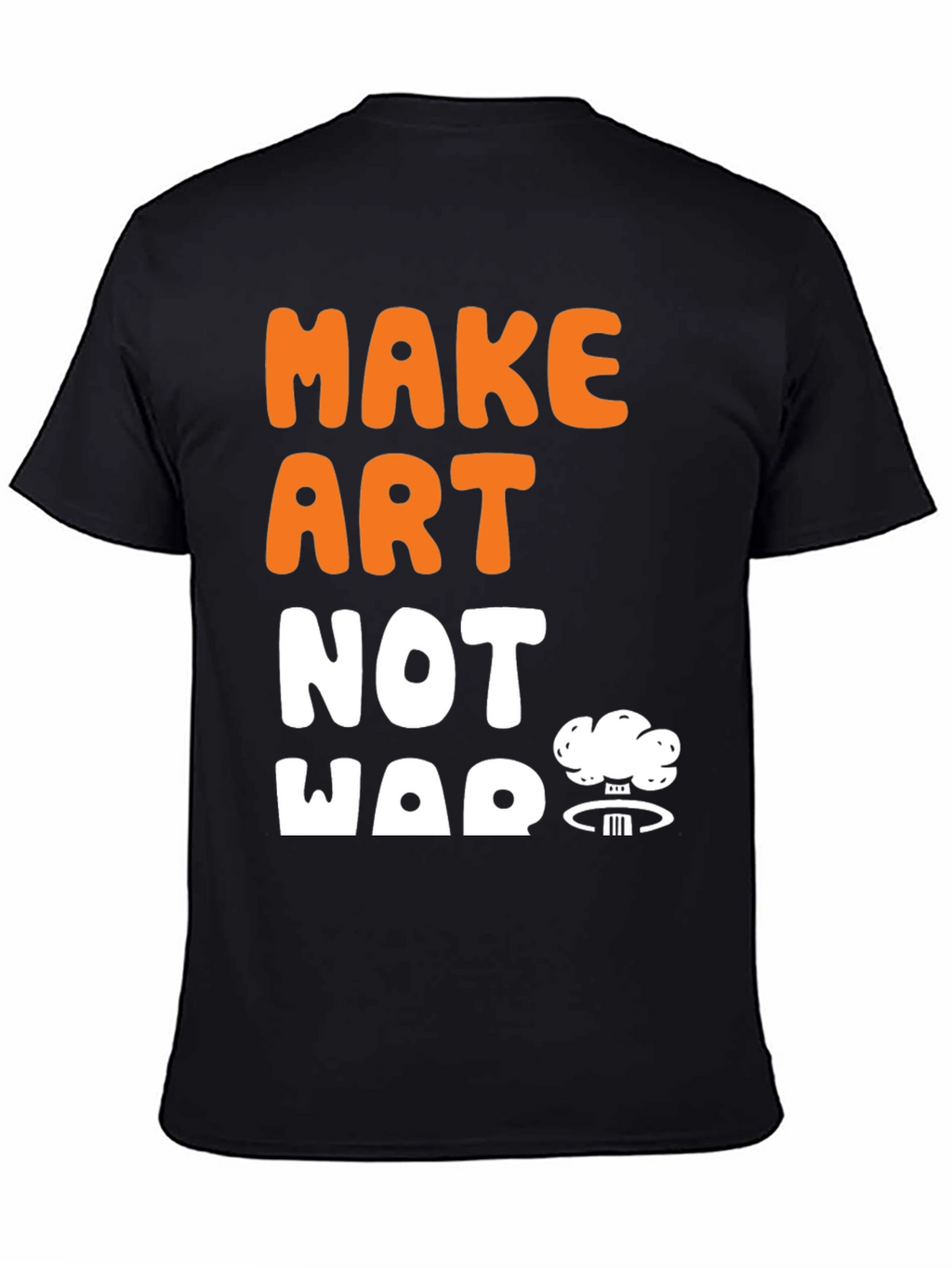 Make Art Not War Graphic T-Shirt