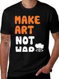 Make Art Not War Graphic T-Shirt