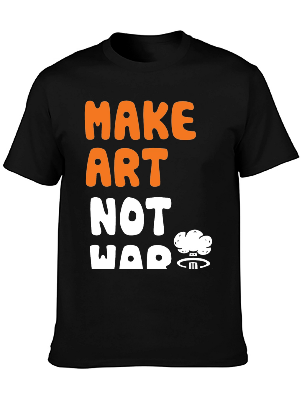 Make Art Not War Graphic T-Shirt