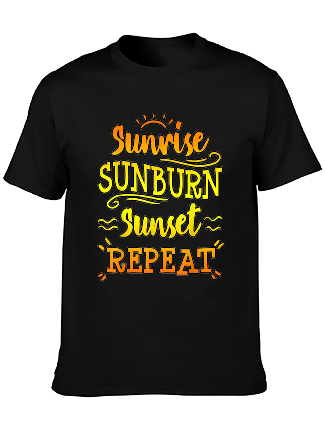Sunrise Sunburn Sunset Repeat Black T-Shirt