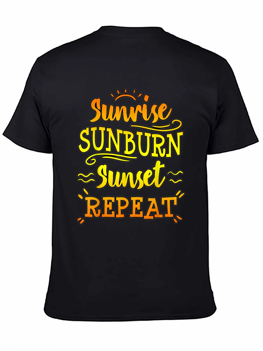 Sunrise Sunburn Sunset Repeat Black T-Shirt
