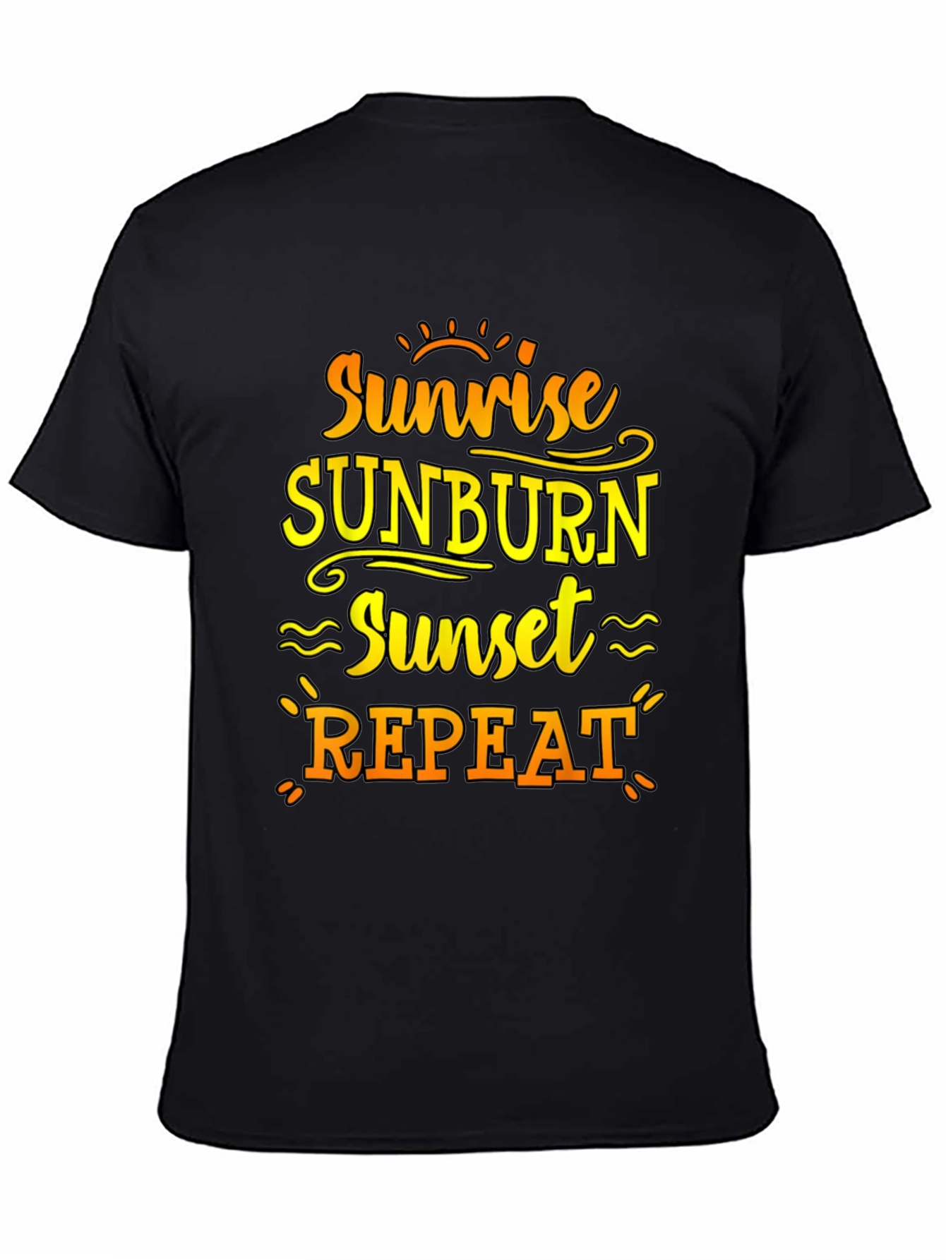 Sunrise Sunburn Sunset Repeat Black T-Shirt