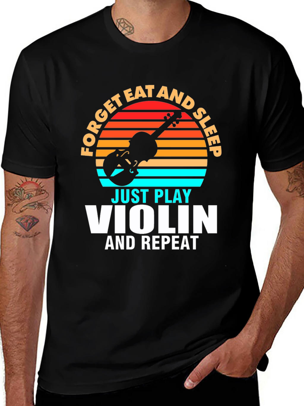 Forget Eat and Sleep Just Play Violin T-Shirt
