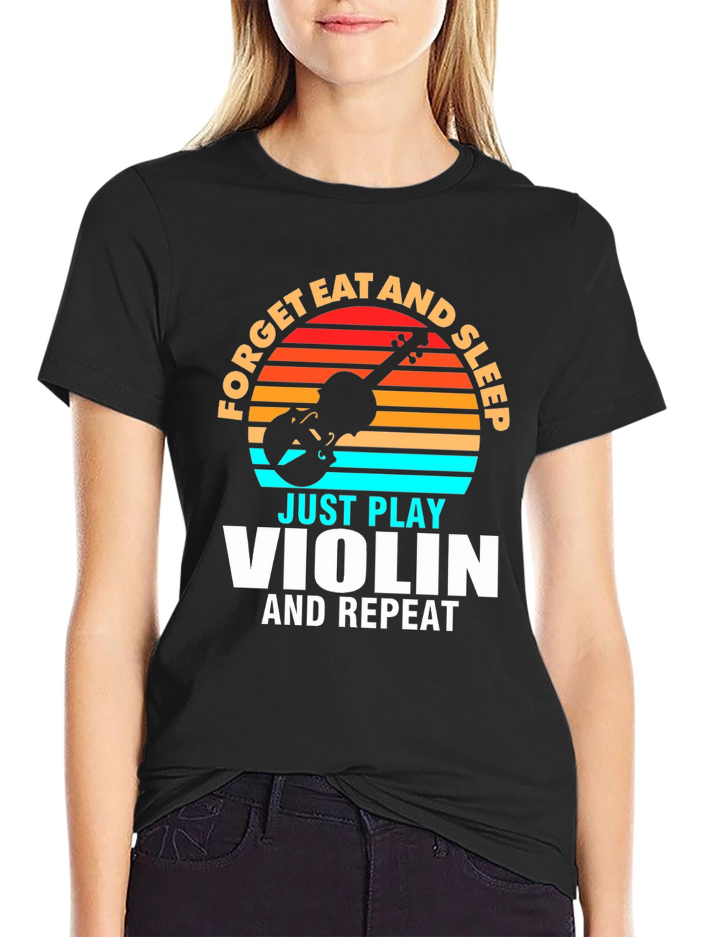Forget Eat and Sleep Just Play Violin T-Shirt