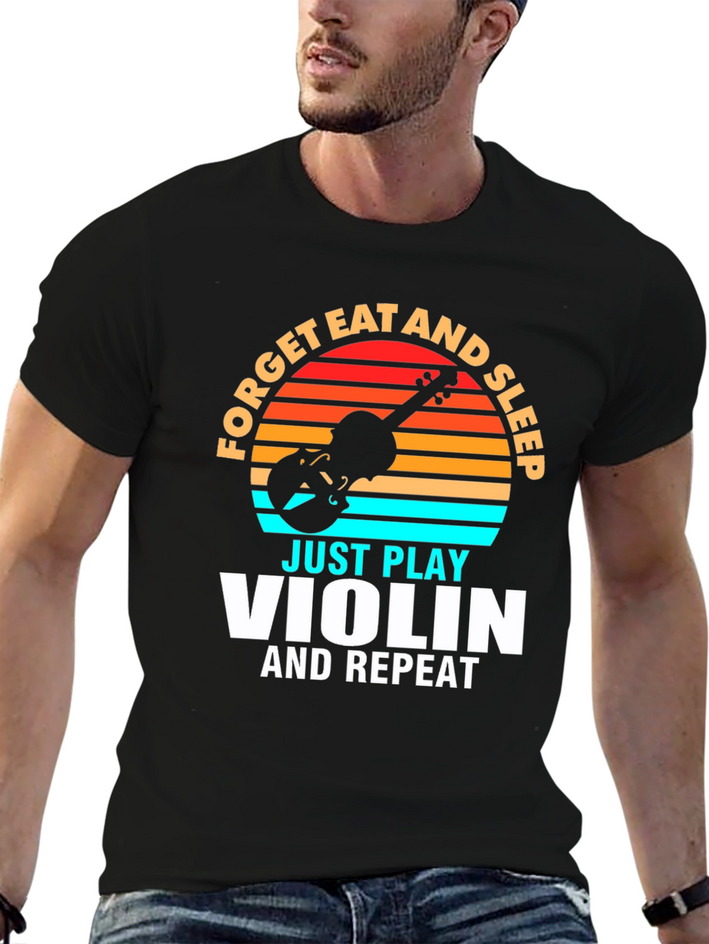 Forget Eat and Sleep Just Play Violin T-Shirt