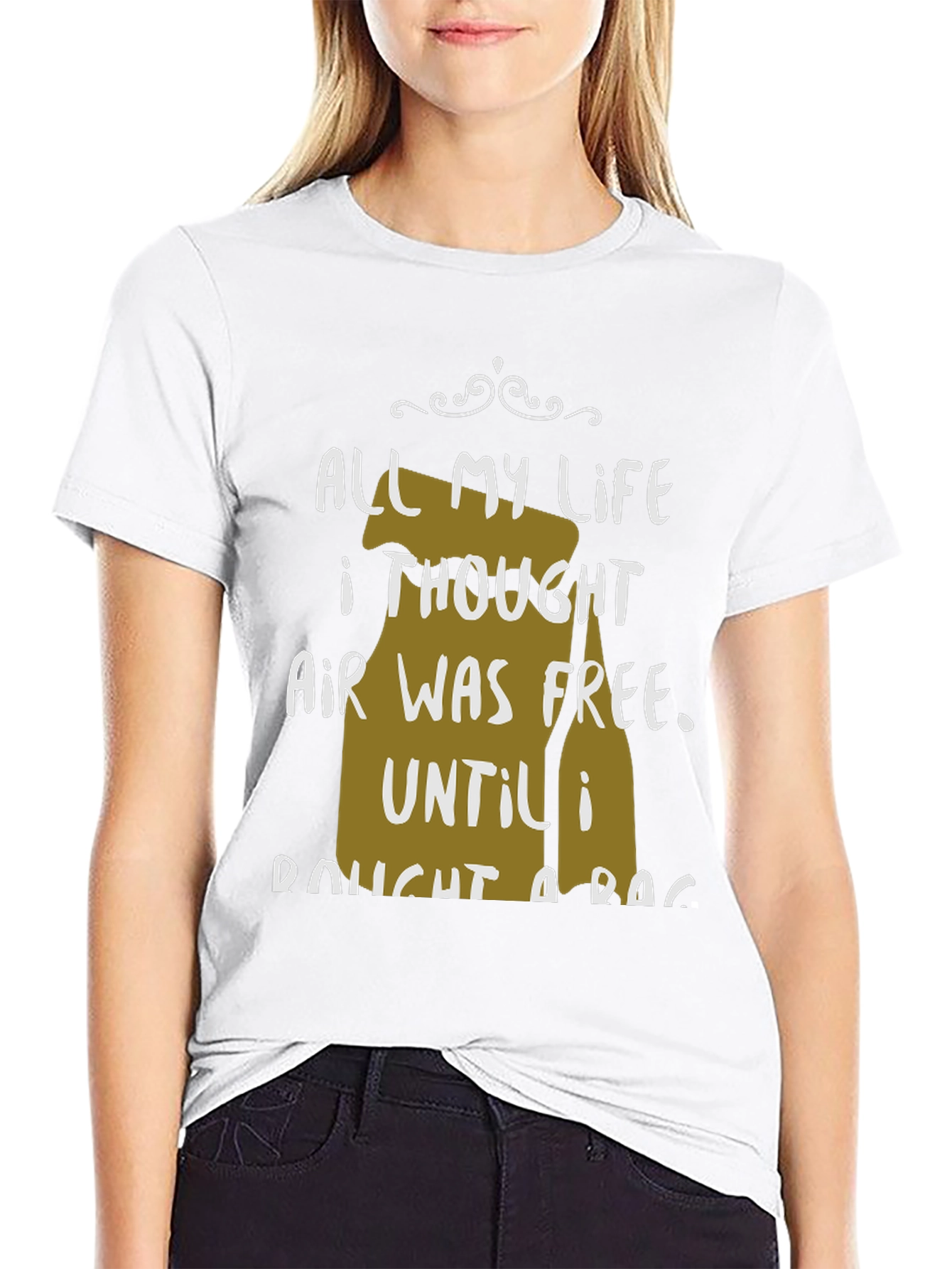 All My Life Air Was Free T-Shirt