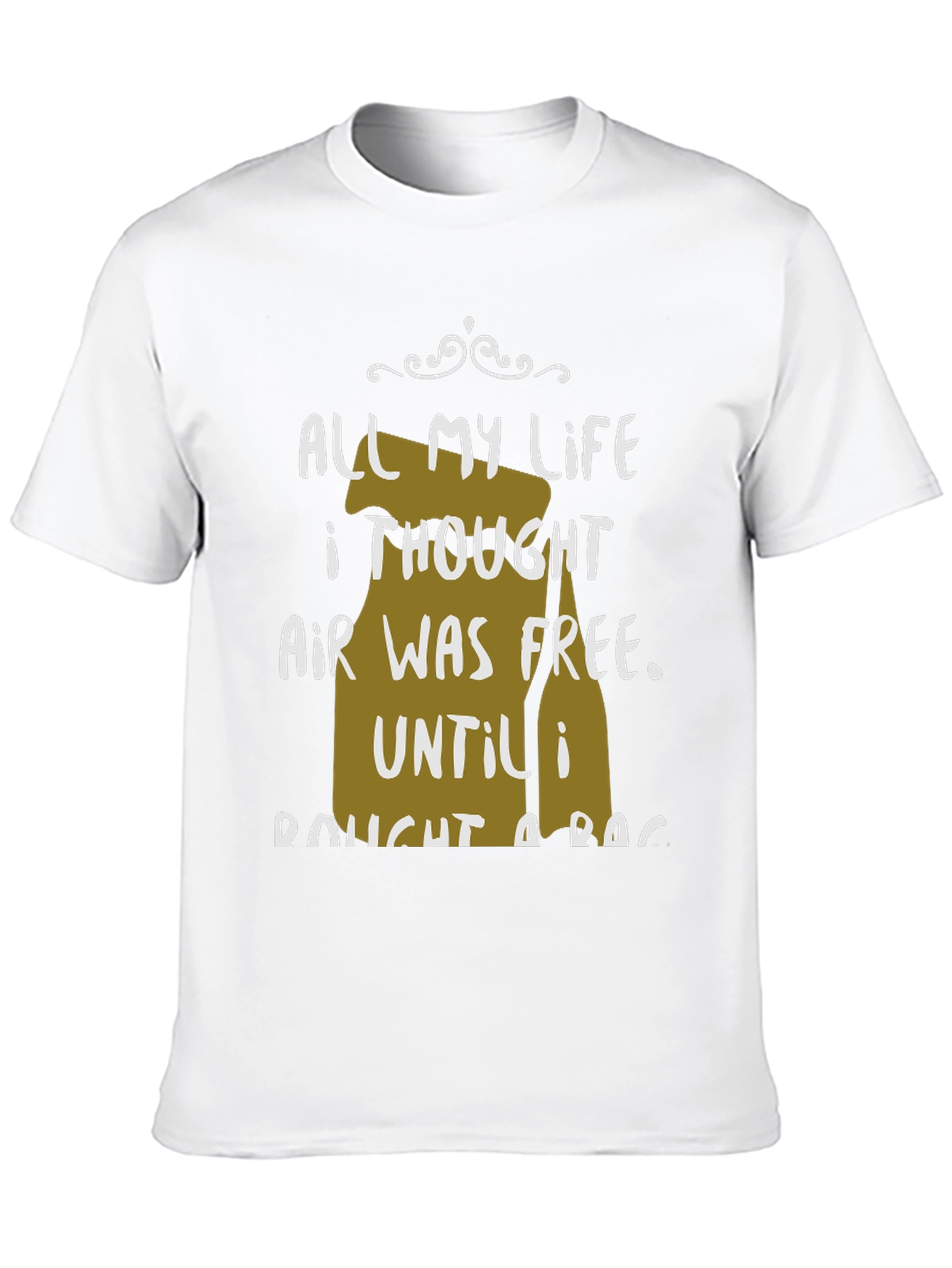 All My Life Air Was Free T-Shirt