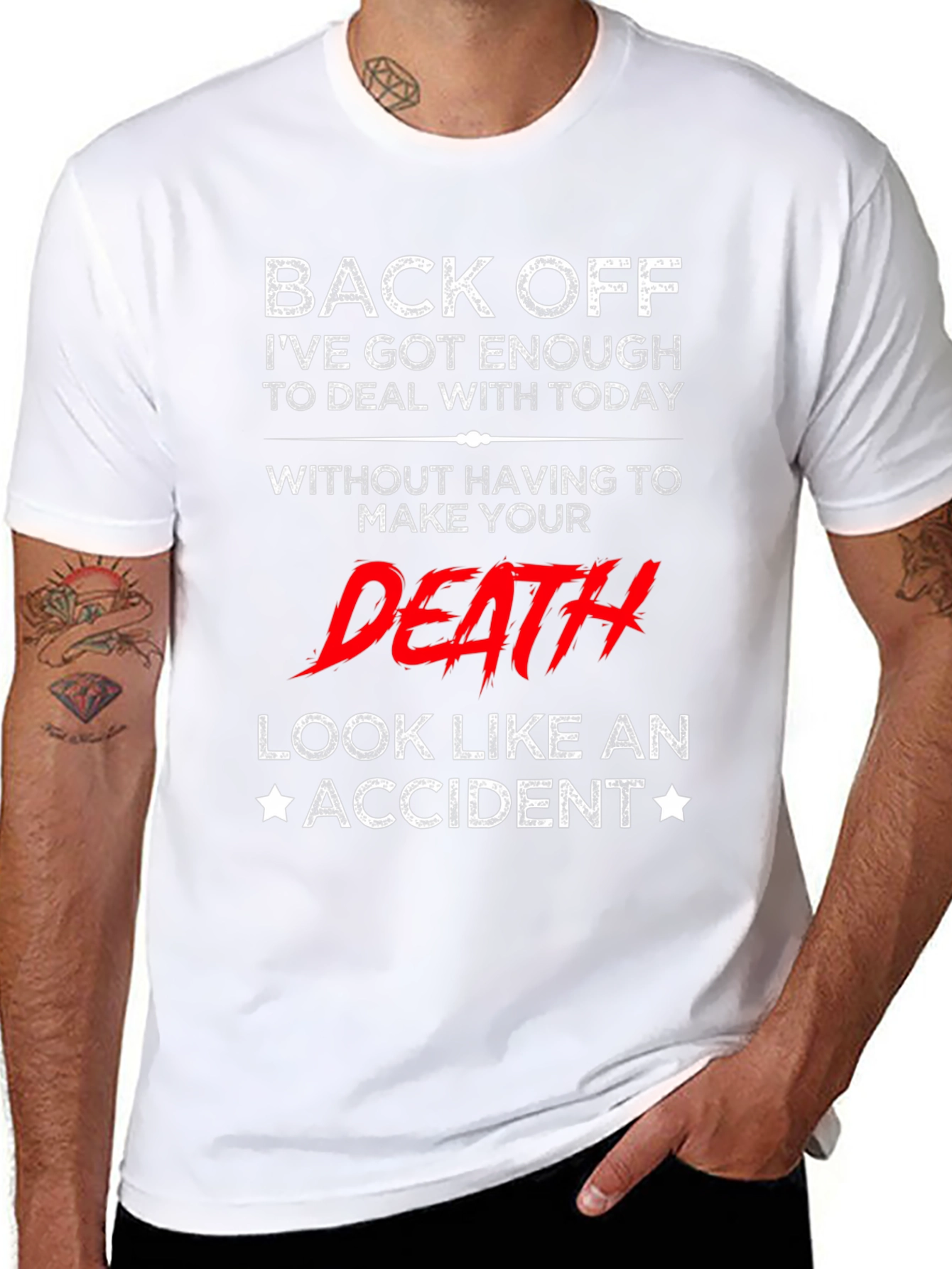 Back Off T-Shirt - Funny Sarcastic Death Accident Tee
